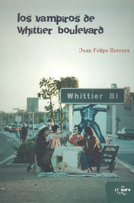 VAMPIROS DE WHITTIER BOULEVARD, LOS