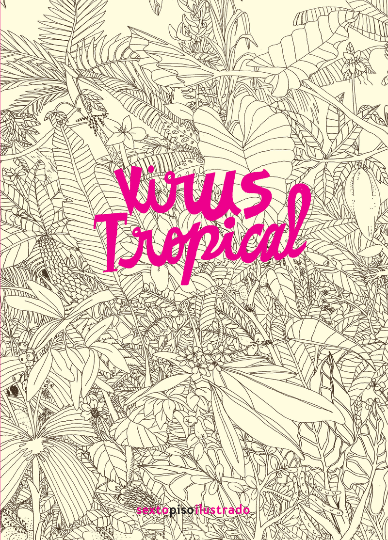 Virus tropical (2ª ED)