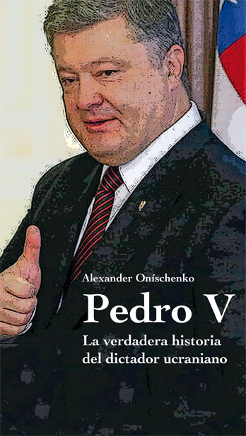 Pedro V. La verdadera historia del dictador ucraniano