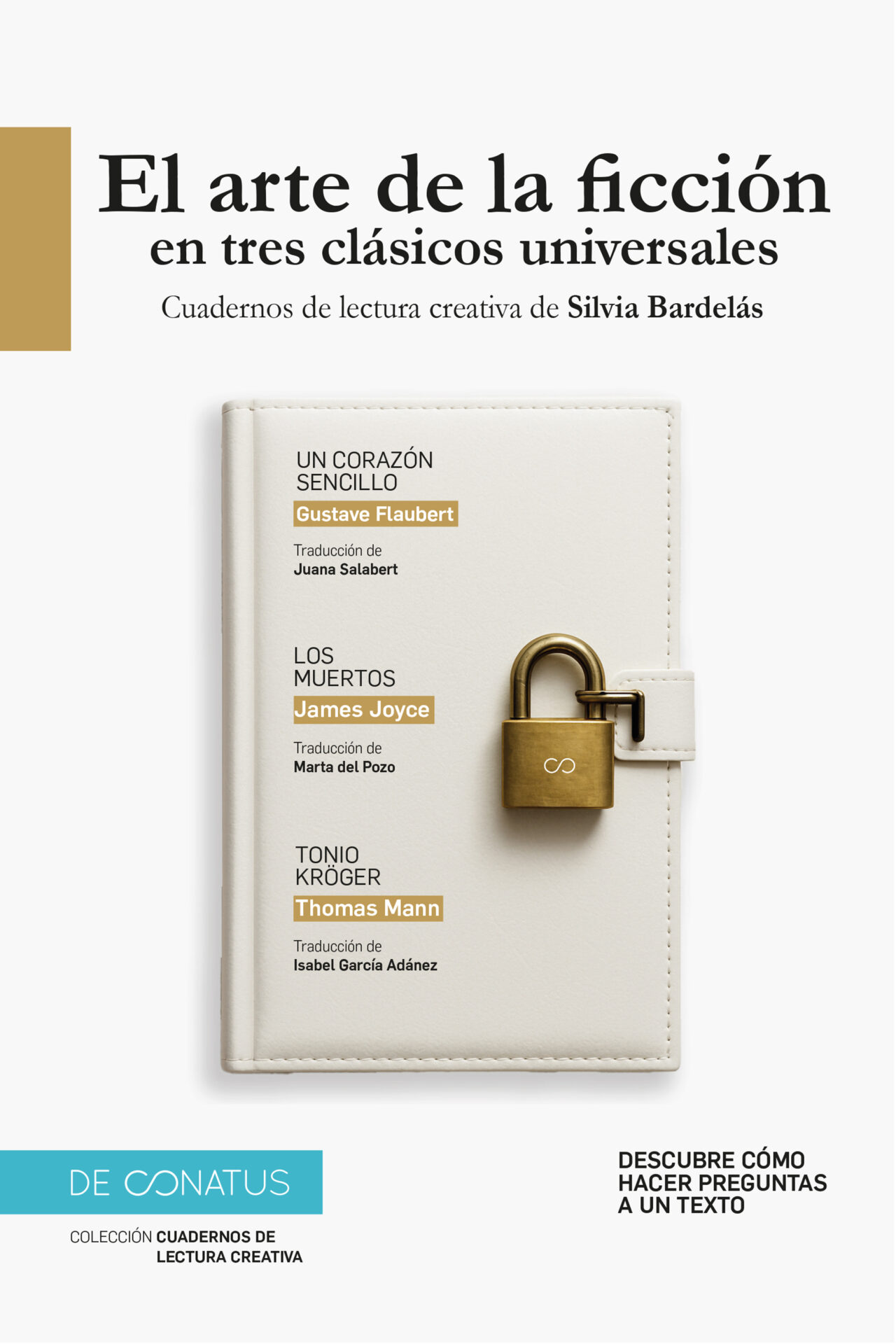 El arte de la ficción en tres clásicos universales