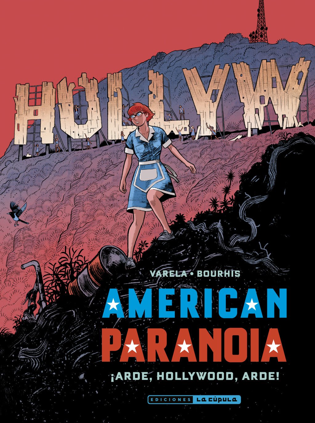 American Paranoia ¡Arde, Hollywood, arde!