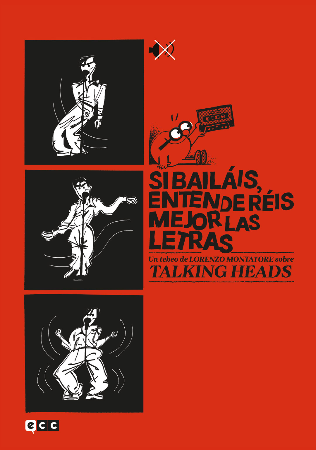 Si bailáis, entenderéis mejor las letras: Un tebeo de Lorenzo Montatore sobre Talking Heads