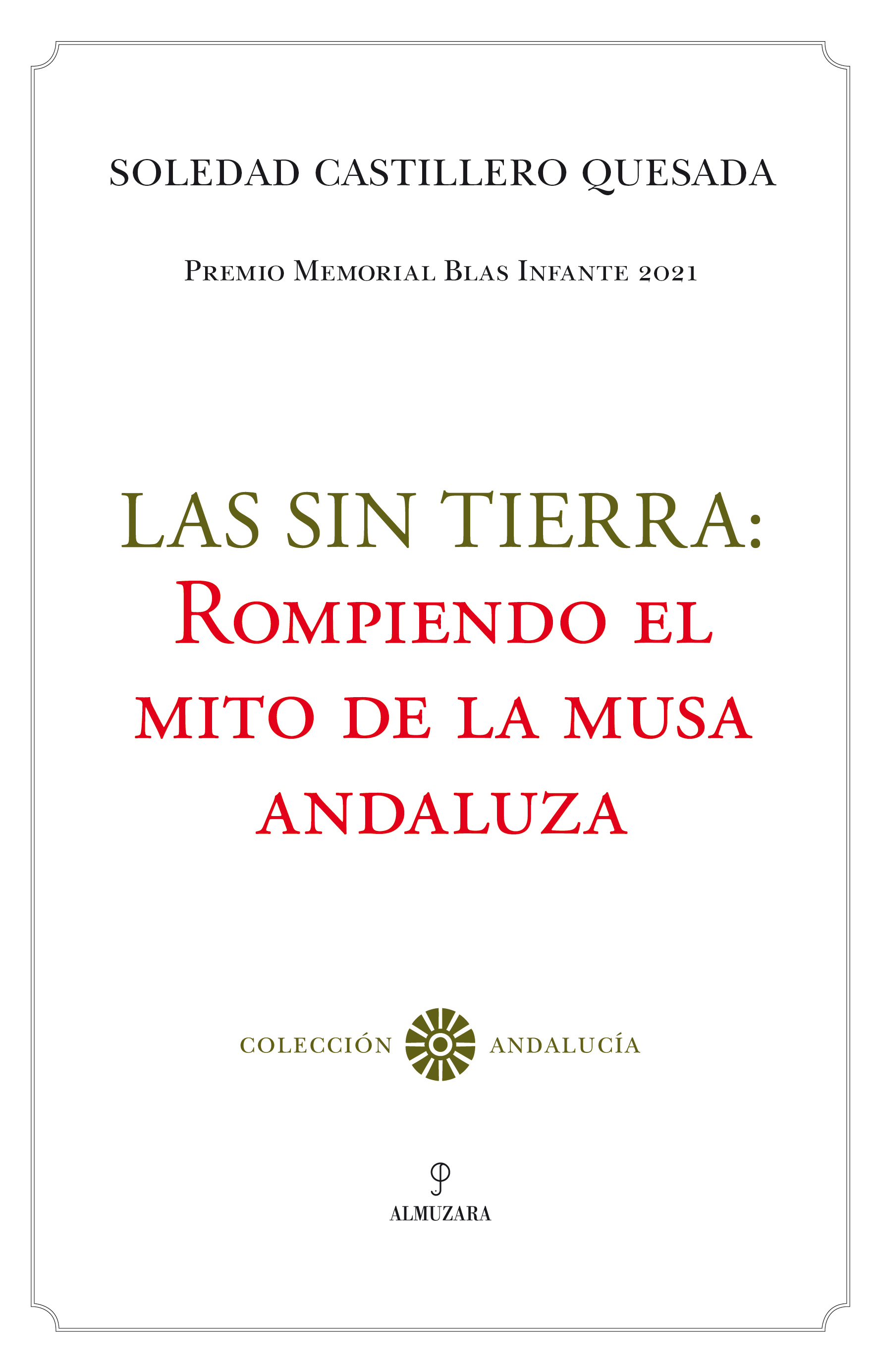 Las sin tierra: rompiendo el mito de la musa andaluza