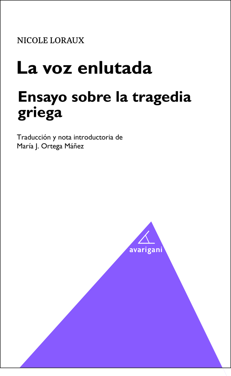 La voz enlutada. Ensayo sobre la tragedia griega