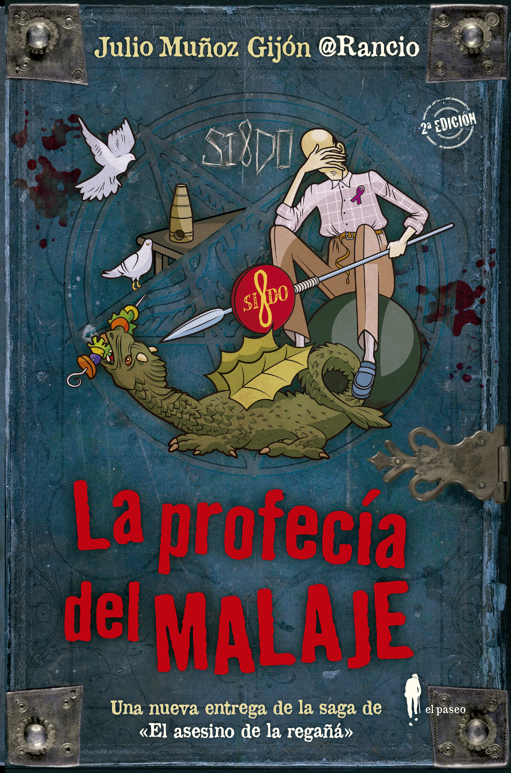 La profecía del malaje