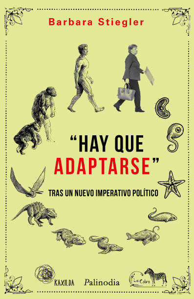 "Hay que adaptarse". Tras un nuevo imperativo político.