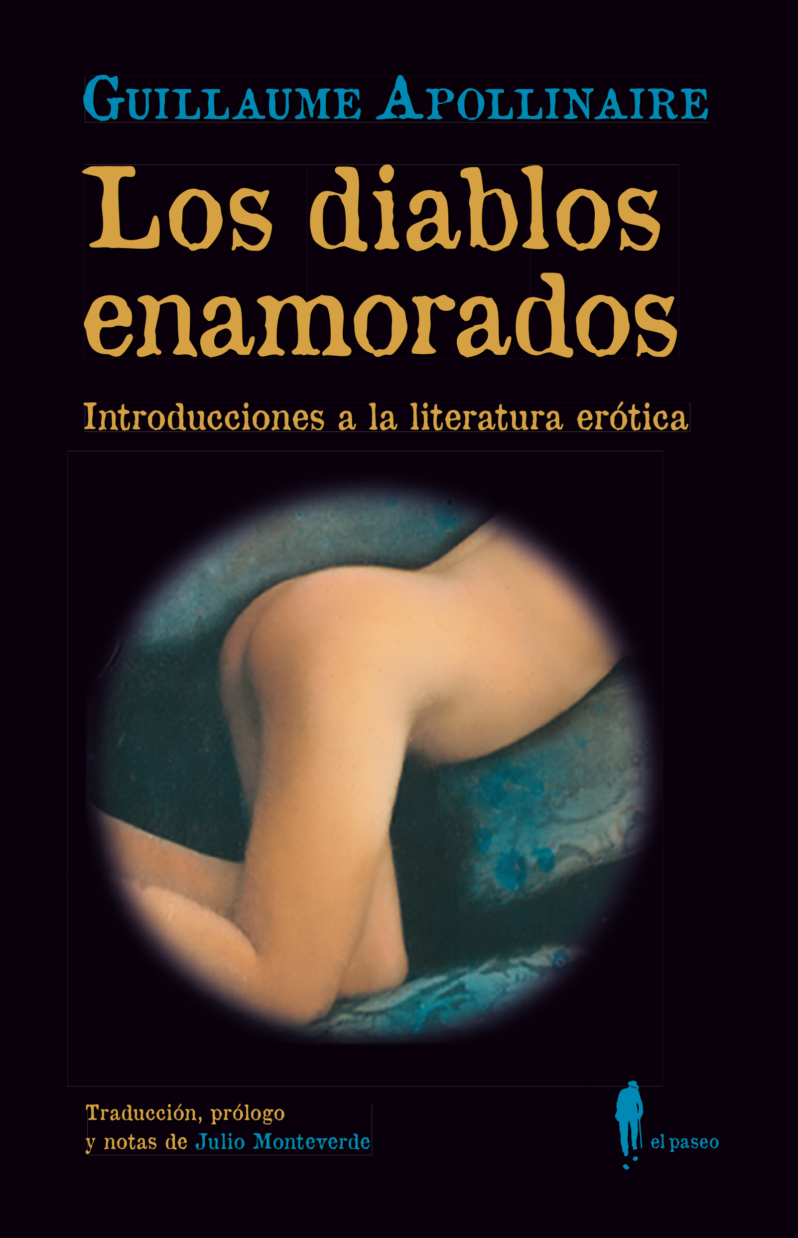 Los diablos enamorados. Introducciones a la literatura erótica