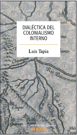 DIALECTICA DEL COLONIALISMO INTERNO