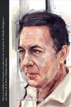 Hacia lo verdadero (Cercanías a la vida y al arte en la poesía de Claudio Rodríguez)