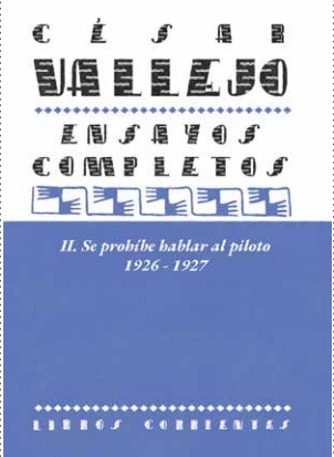 Ensayos completos II: Se prohíbe hablar al piloto. 1926-1927