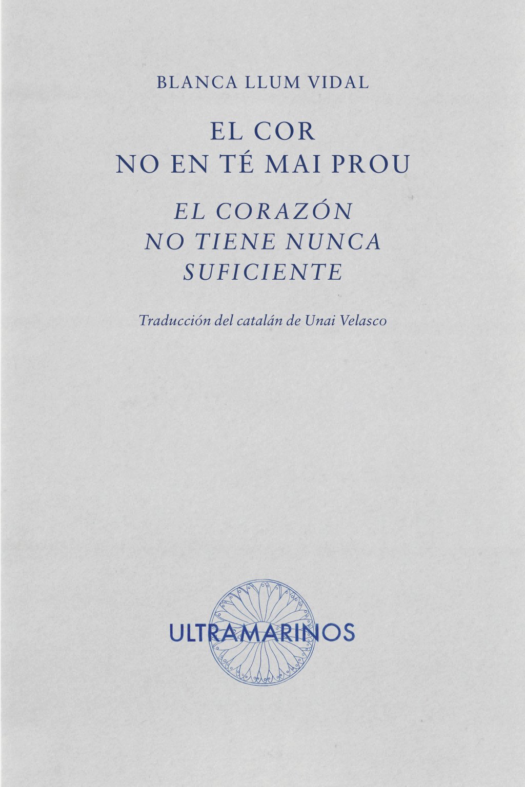 El cor no en té mai prou · El corazón no tiene nunca suficiente