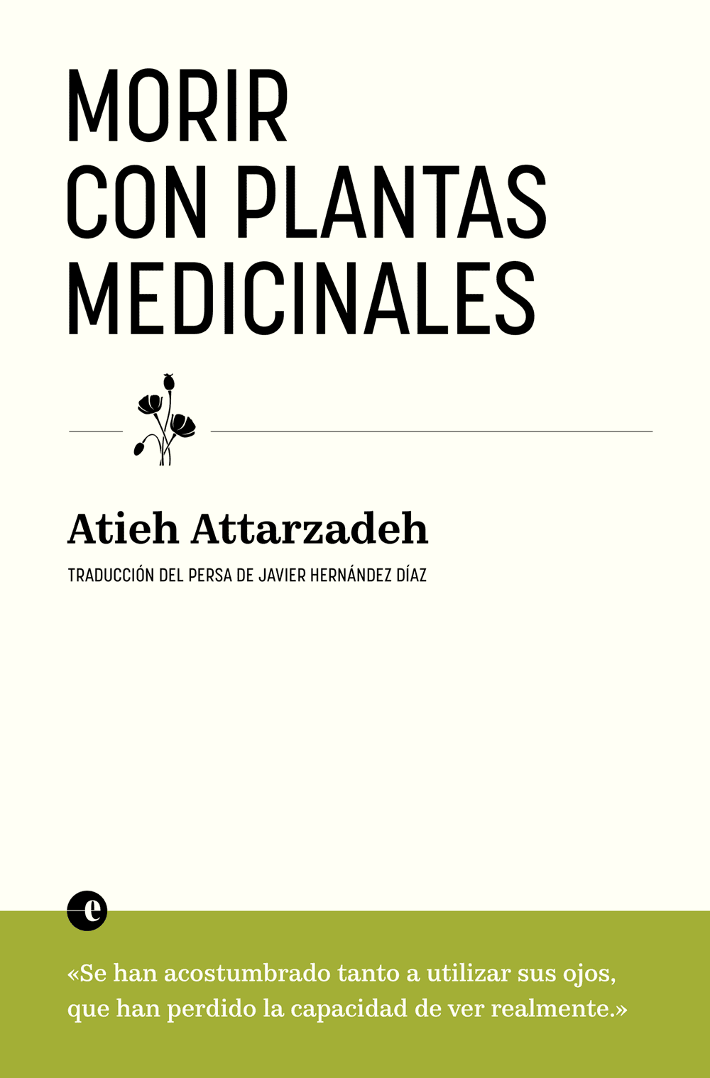 Morir con plantas medicinales