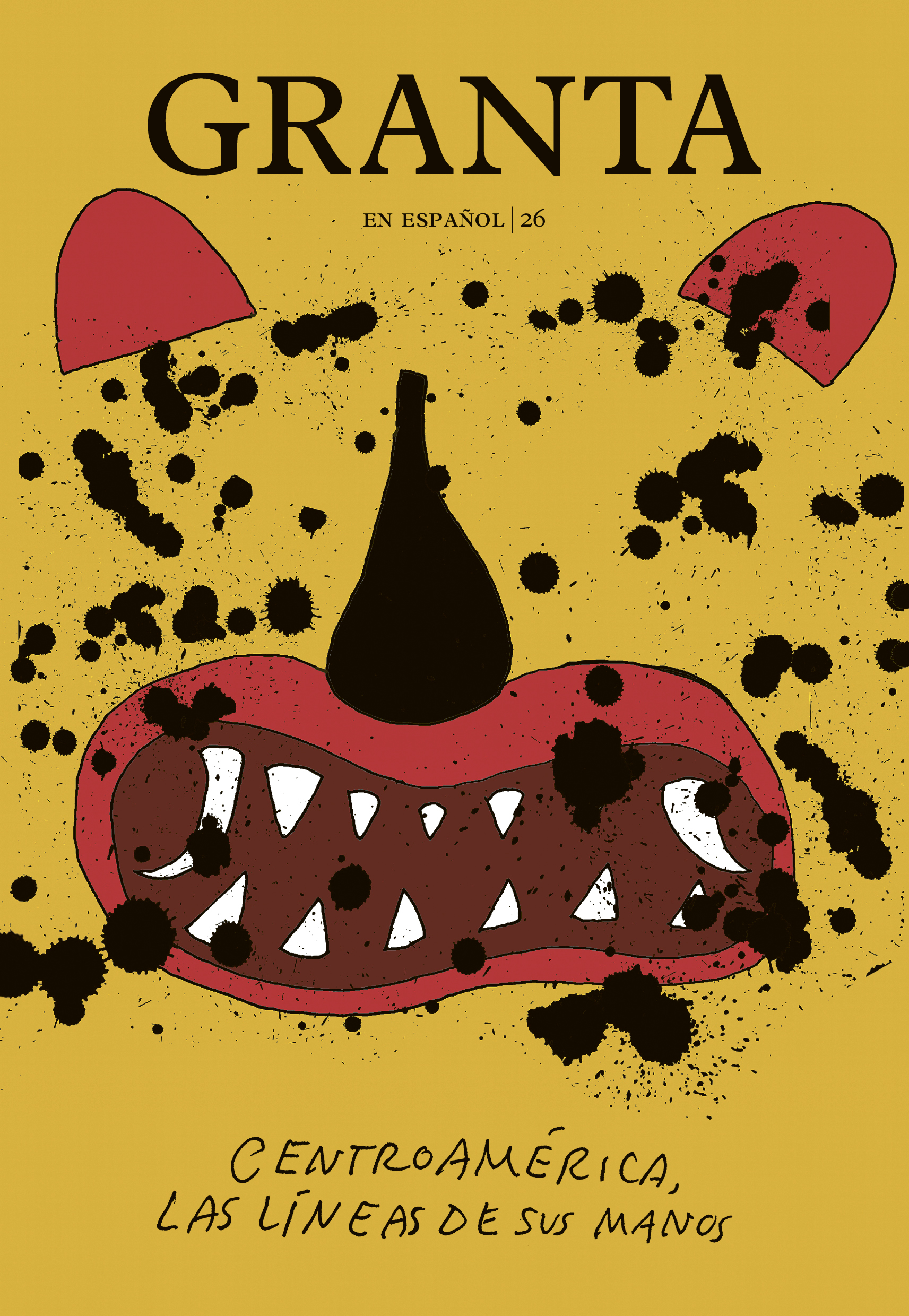 Granta en Español #26 "Centroamérica, las líneas de sus manos"
