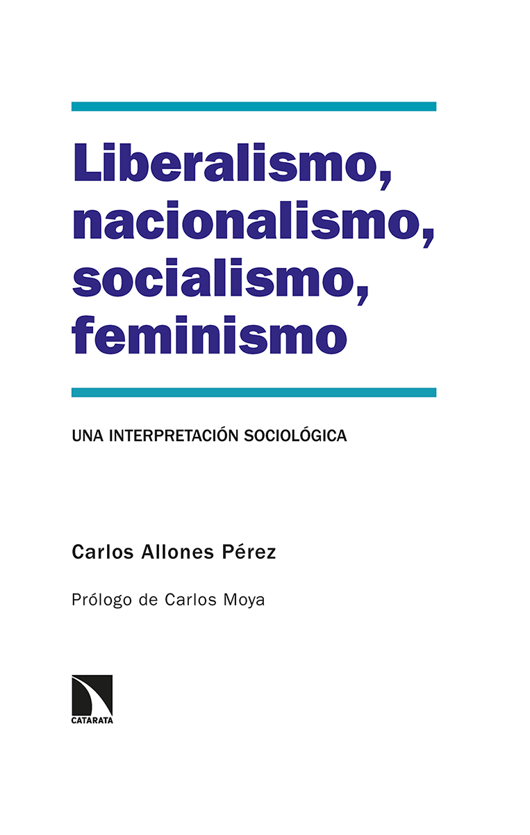 Liberalismo, nacionalismo, socialismo, feminismo