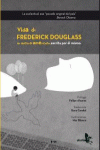 Vida de Frederick Douglass un esclavo americano
