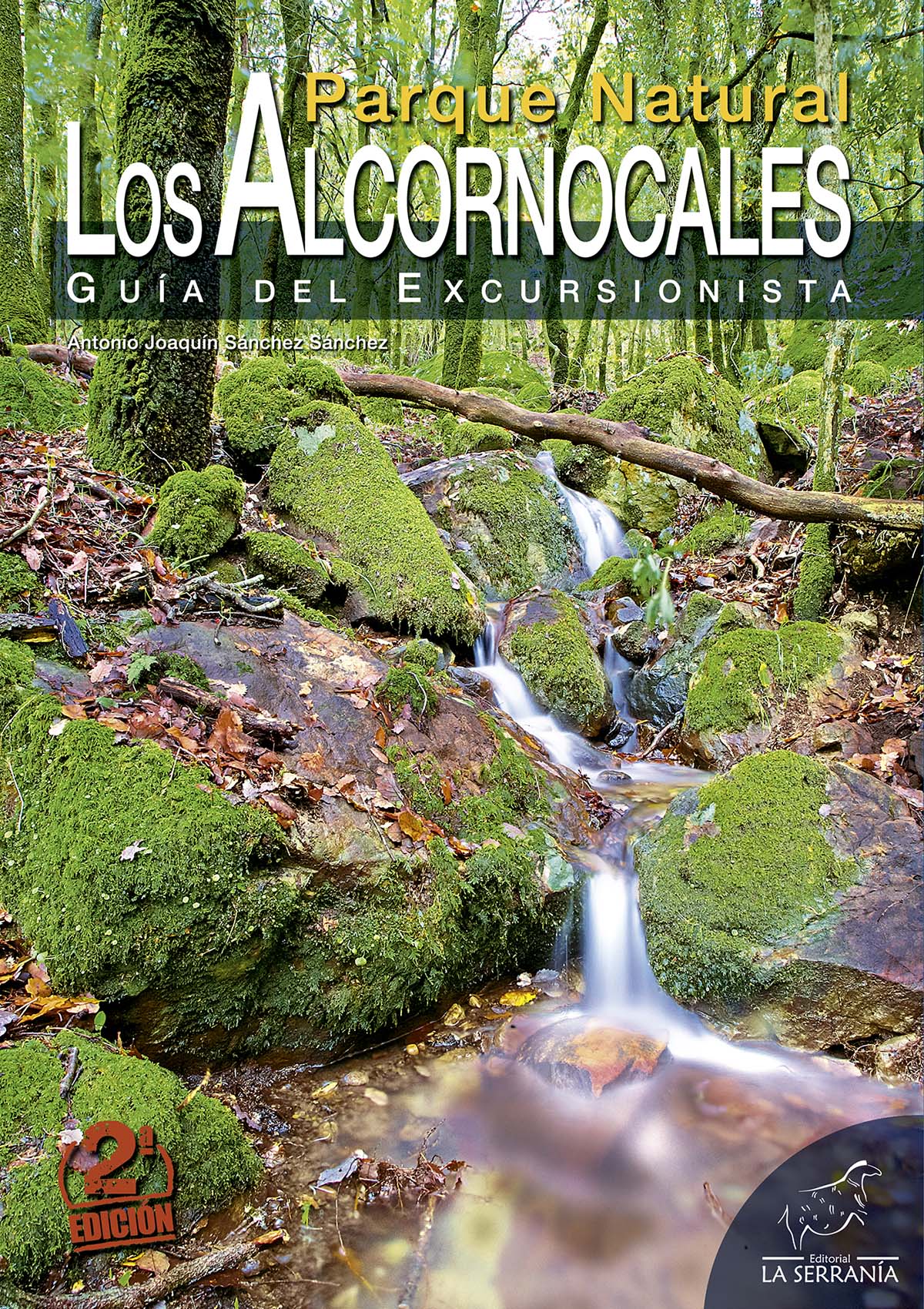 Parque natural los Alcornocales: guia del excursionista