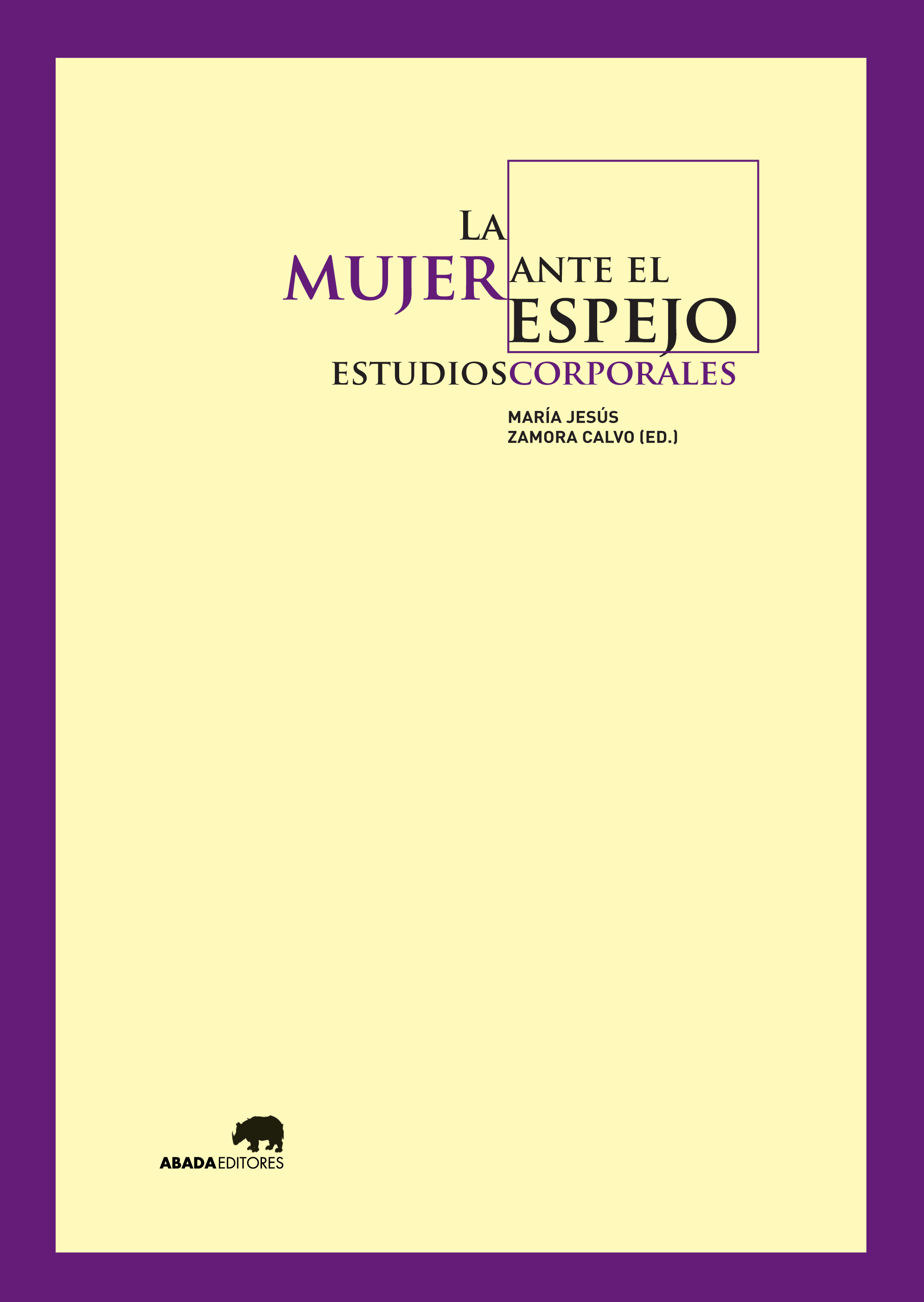 La mujer ante el espejo: estudios corporales