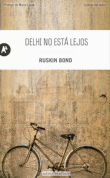 Delhi no está lejos