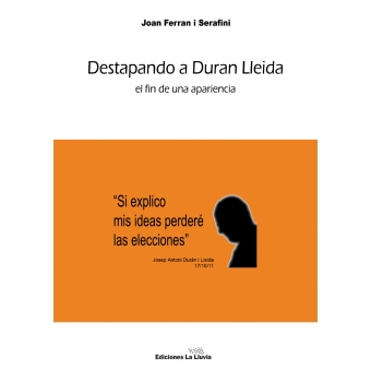 Destapando a Duran Lleida