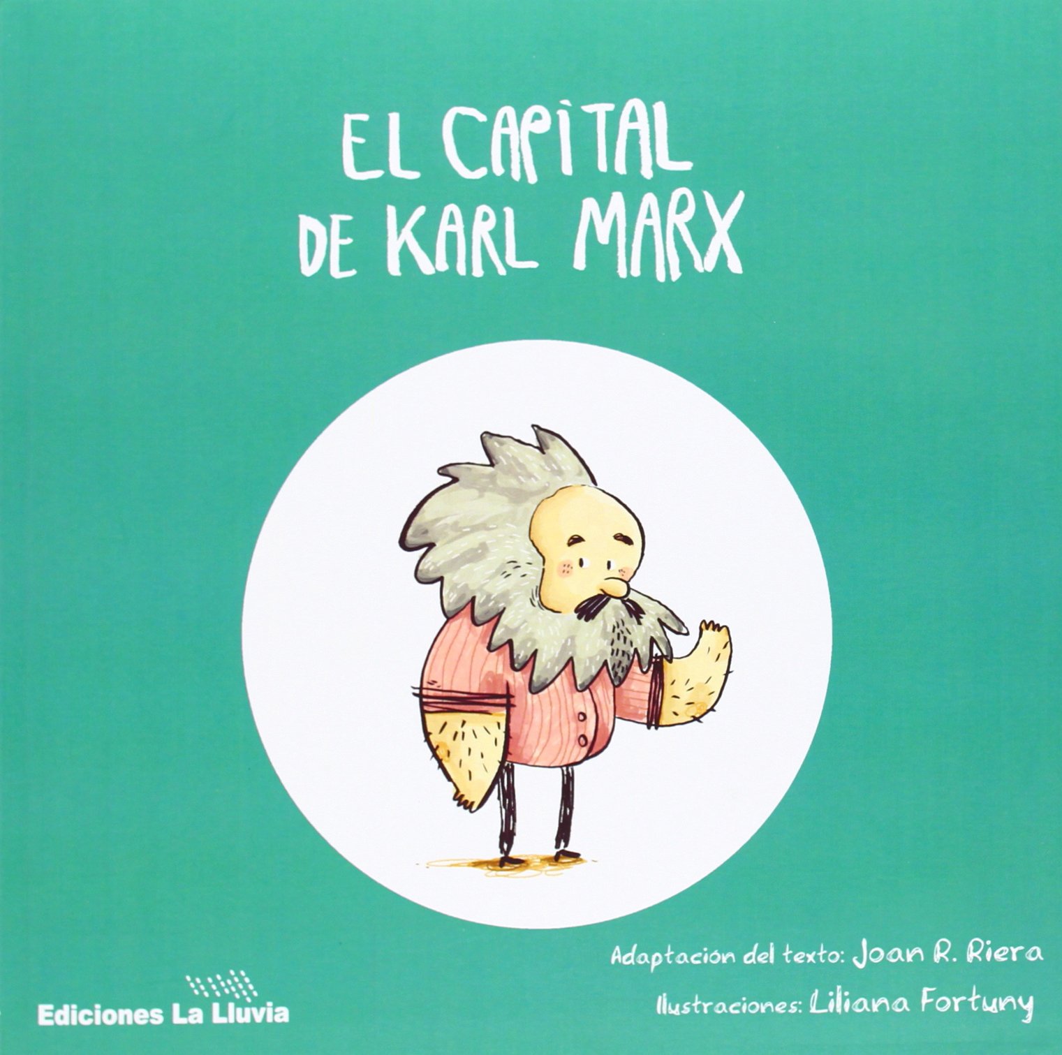El capital de Karl Marx. Para pequeños