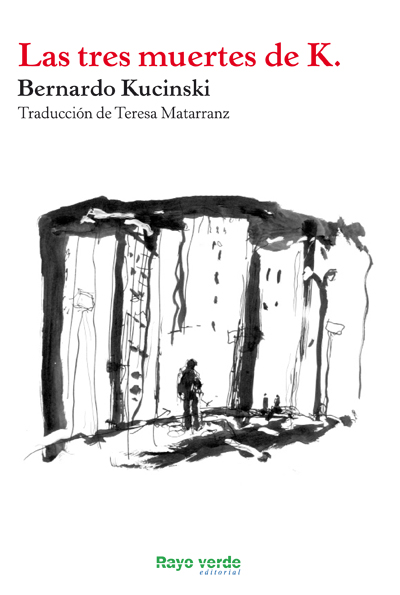 Las tres muertes de K.