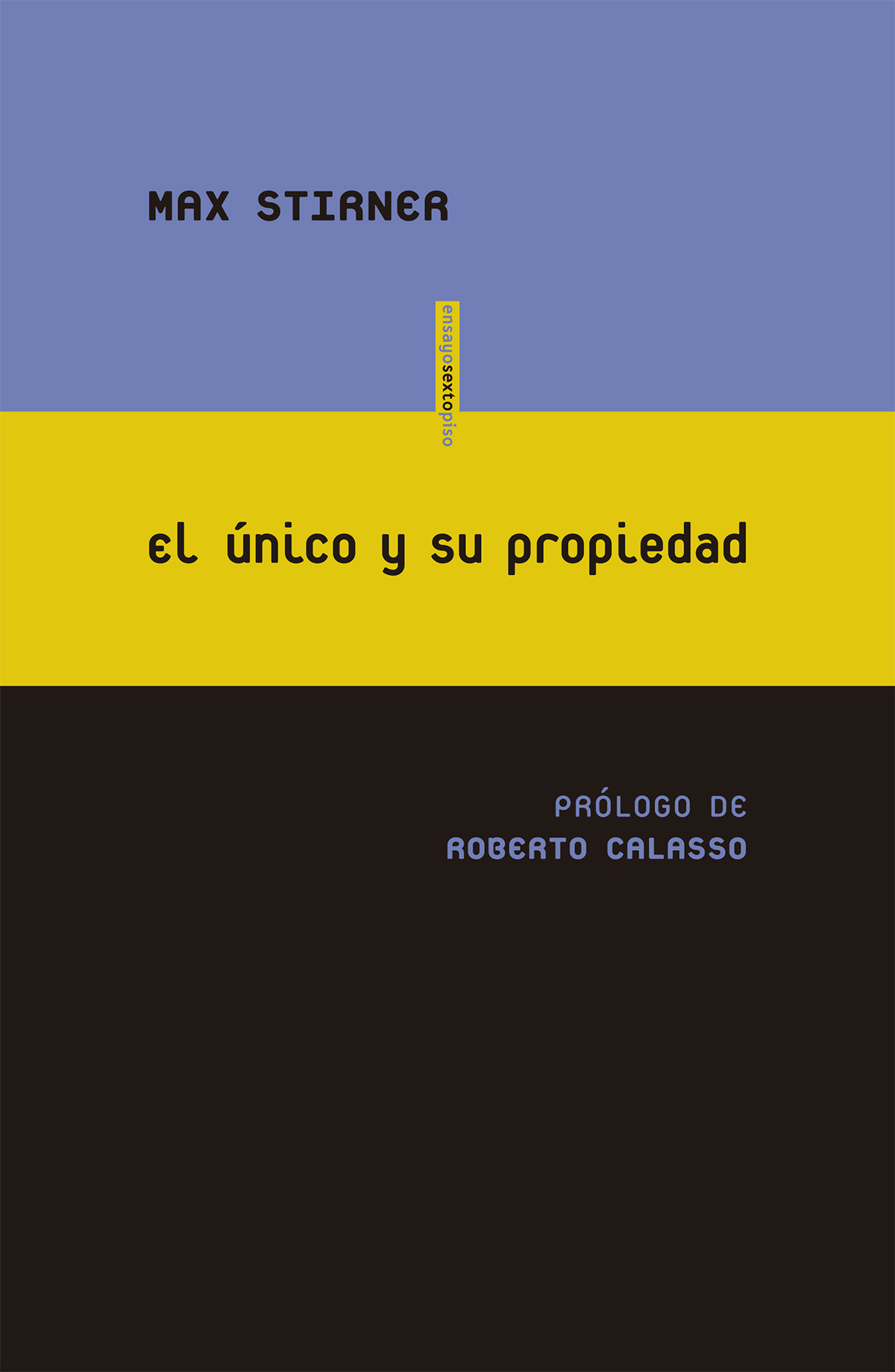 El único y su propiedad