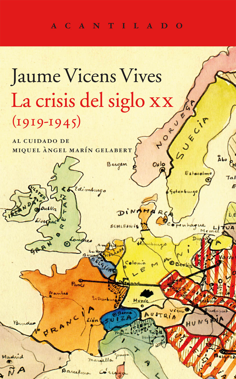 La crisis del siglo XX, 1919-1945
