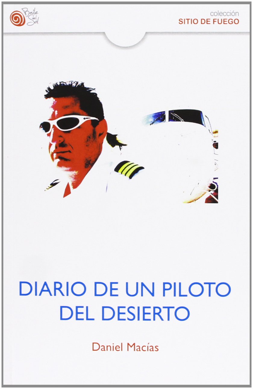 Diario de un piloto del desierto