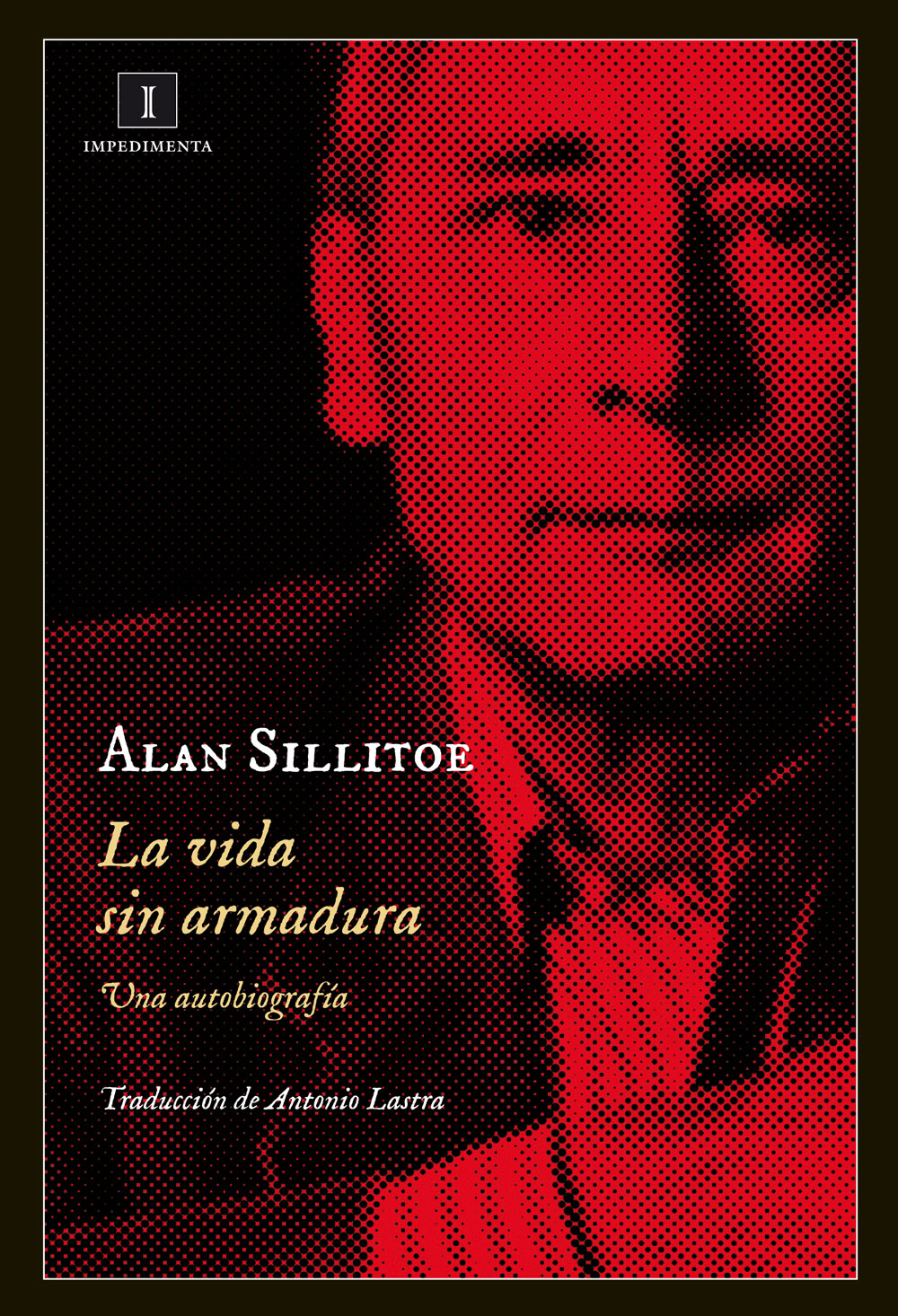 La vida sin armadura