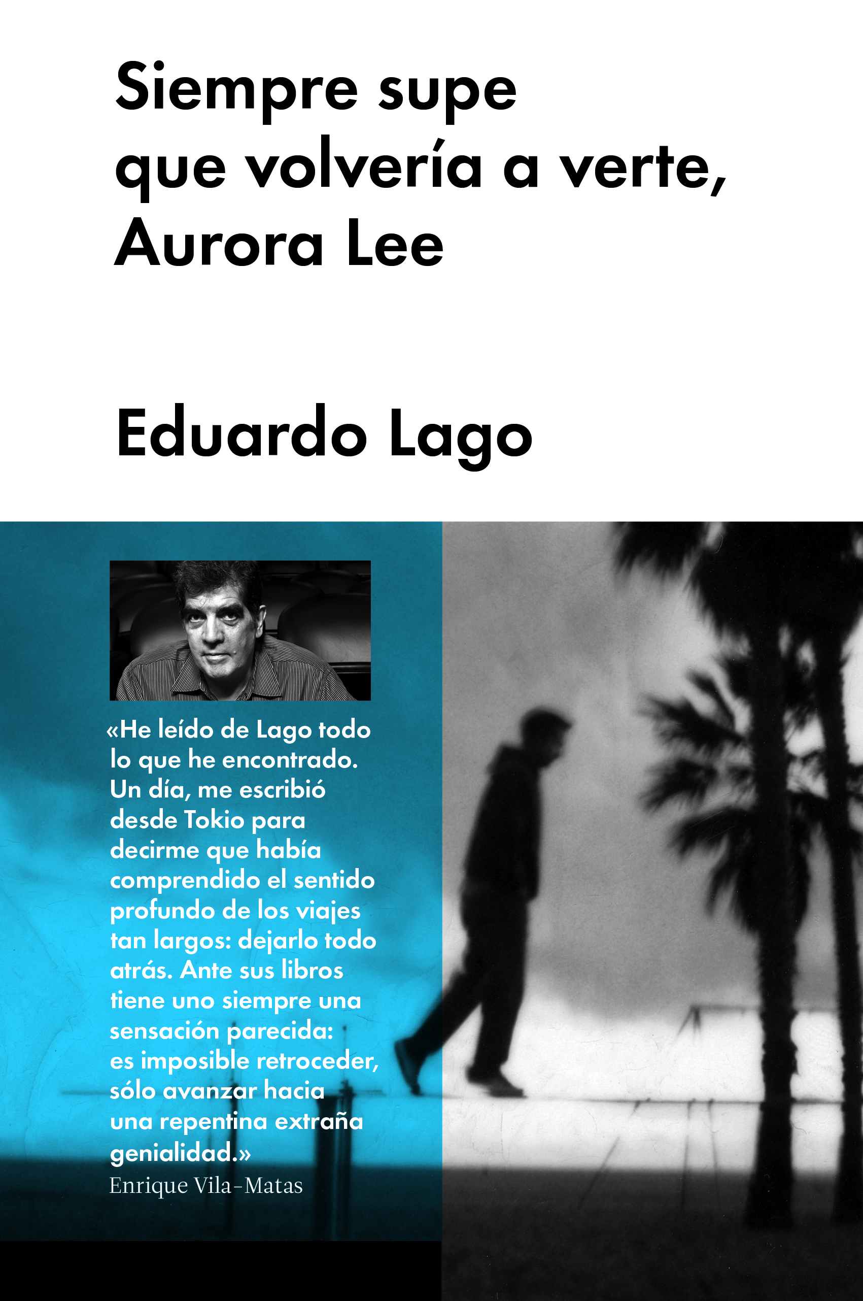 Siempre supe que volvería a verte, Aurora Lee