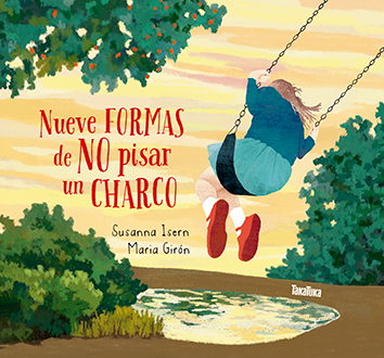 Nueve formas de no pisar un charco