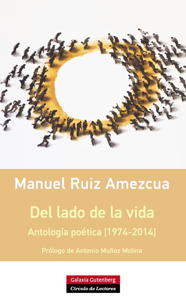 Del lado de la vida. Antología poética [1974-2014]