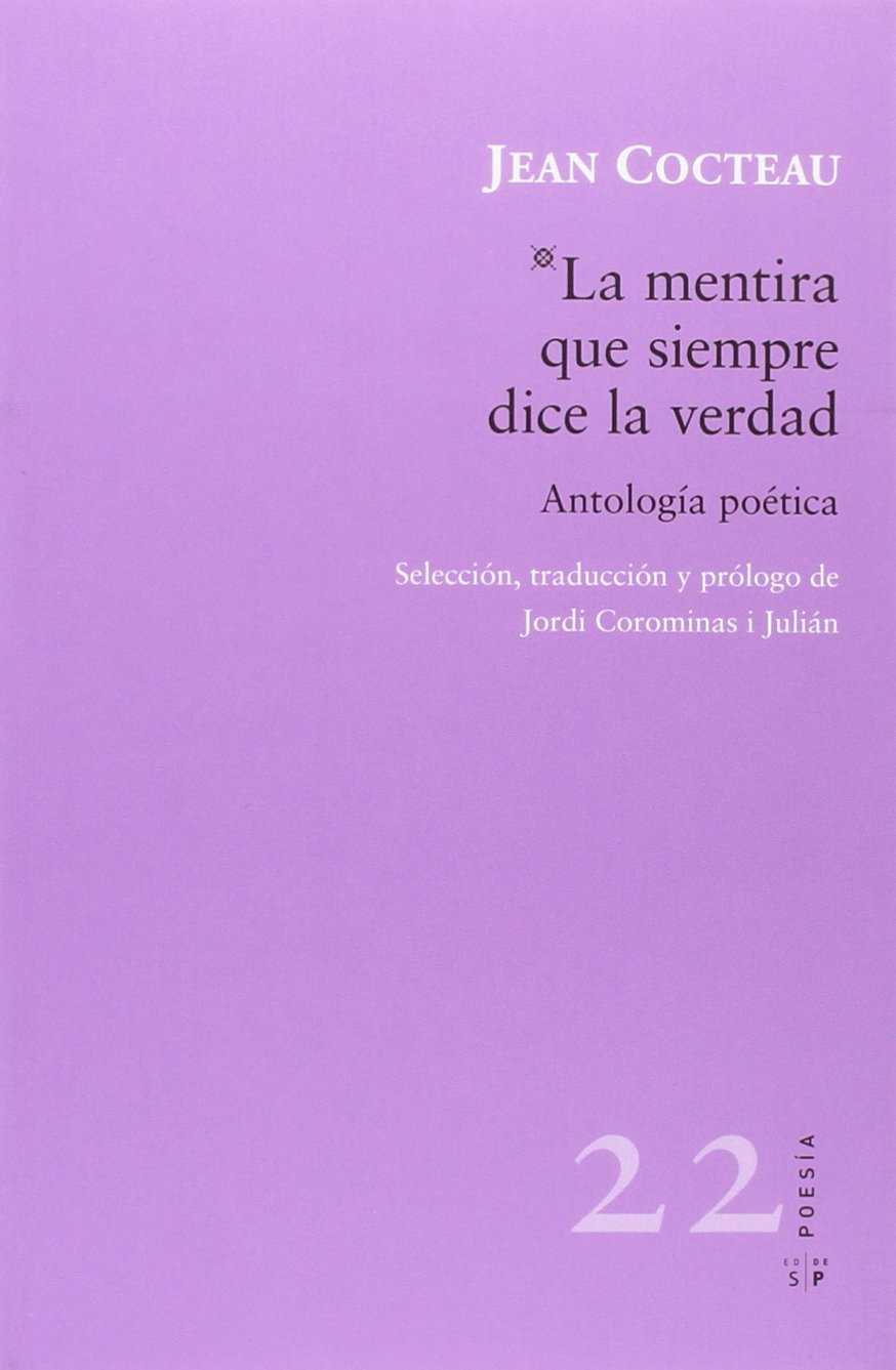 LA MENTIRA QUE SIEMPRE DICE LA VERDAD