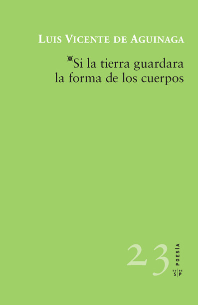 Si la tierra guardara la forma de los cuerpos