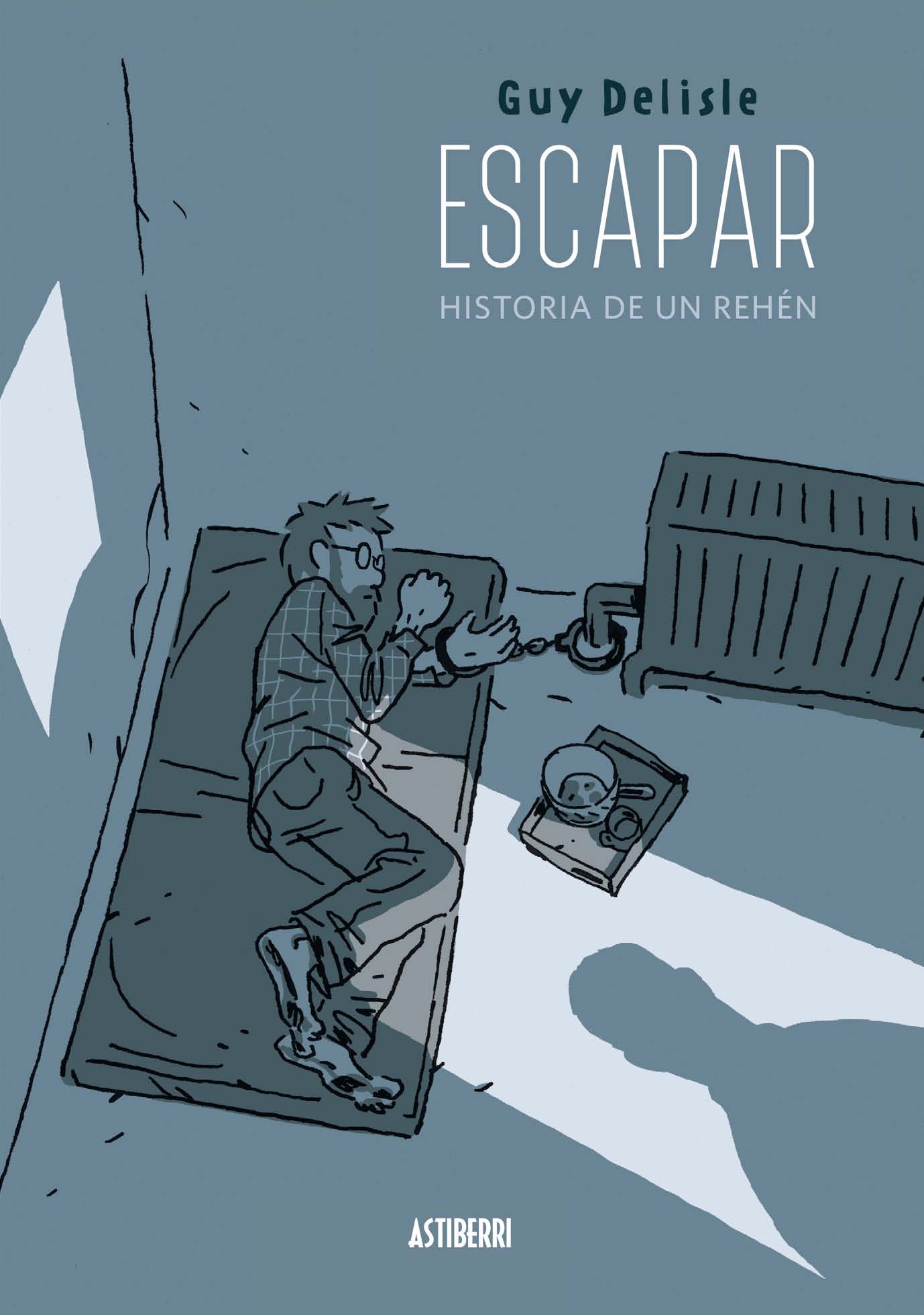 Escapar. Historia de un rehén