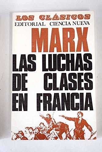 Las luchas de clases en Francia de 1848 a 1850