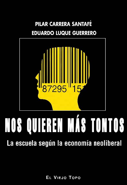 Nos quieren más tontos