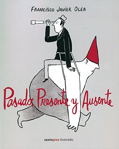 Pasado presente y ausente