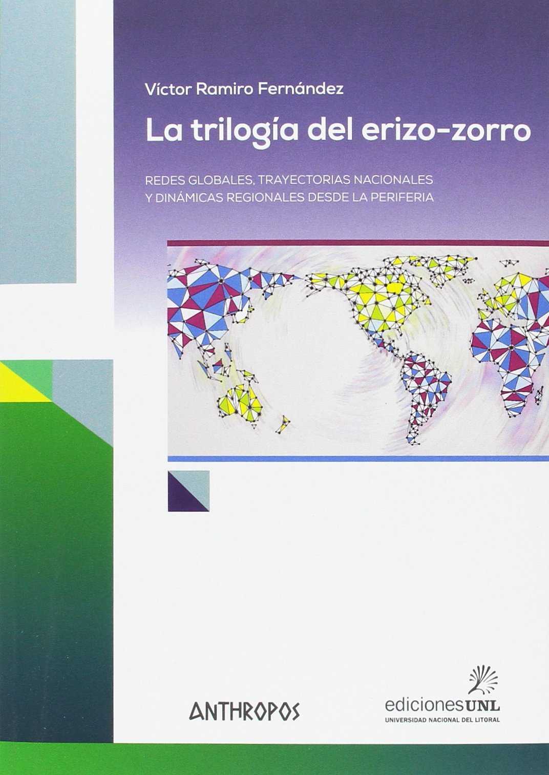 La trilogía del erizo-zorro