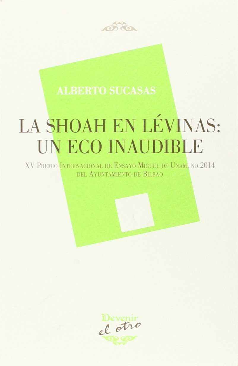 La shoah en lévinas: un eco inaudible