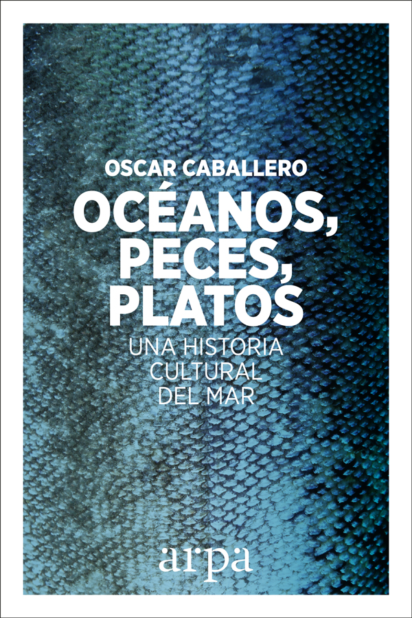 Océanos, peces, platos