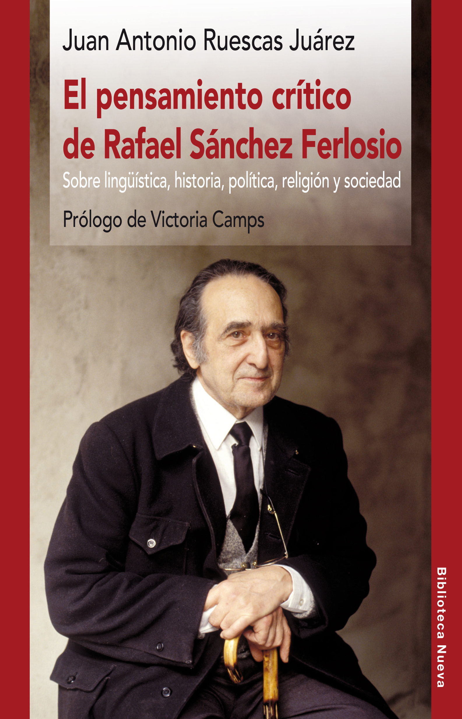 El pensamiento crítico de Rafael Sánchez Ferlosio