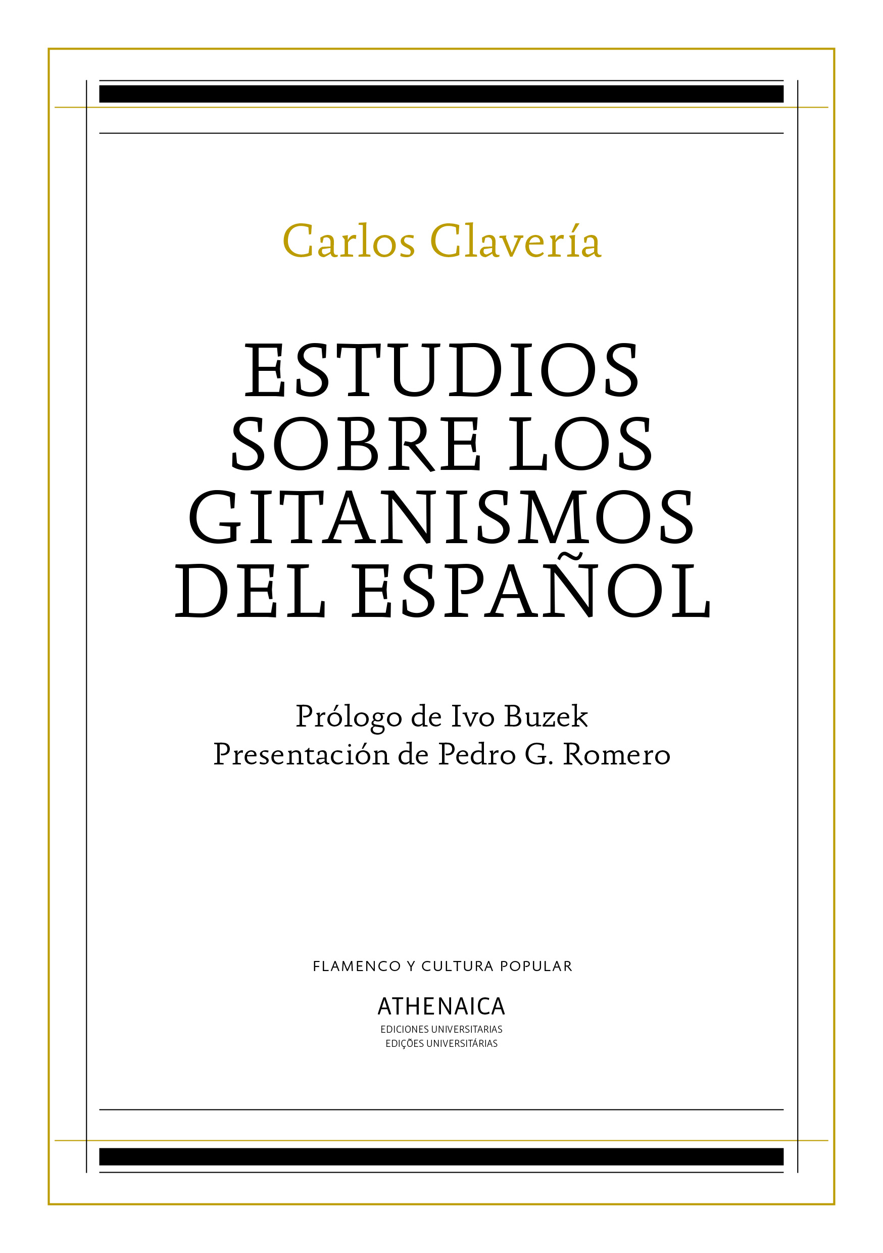 Estudios sobre los gitanismos del español