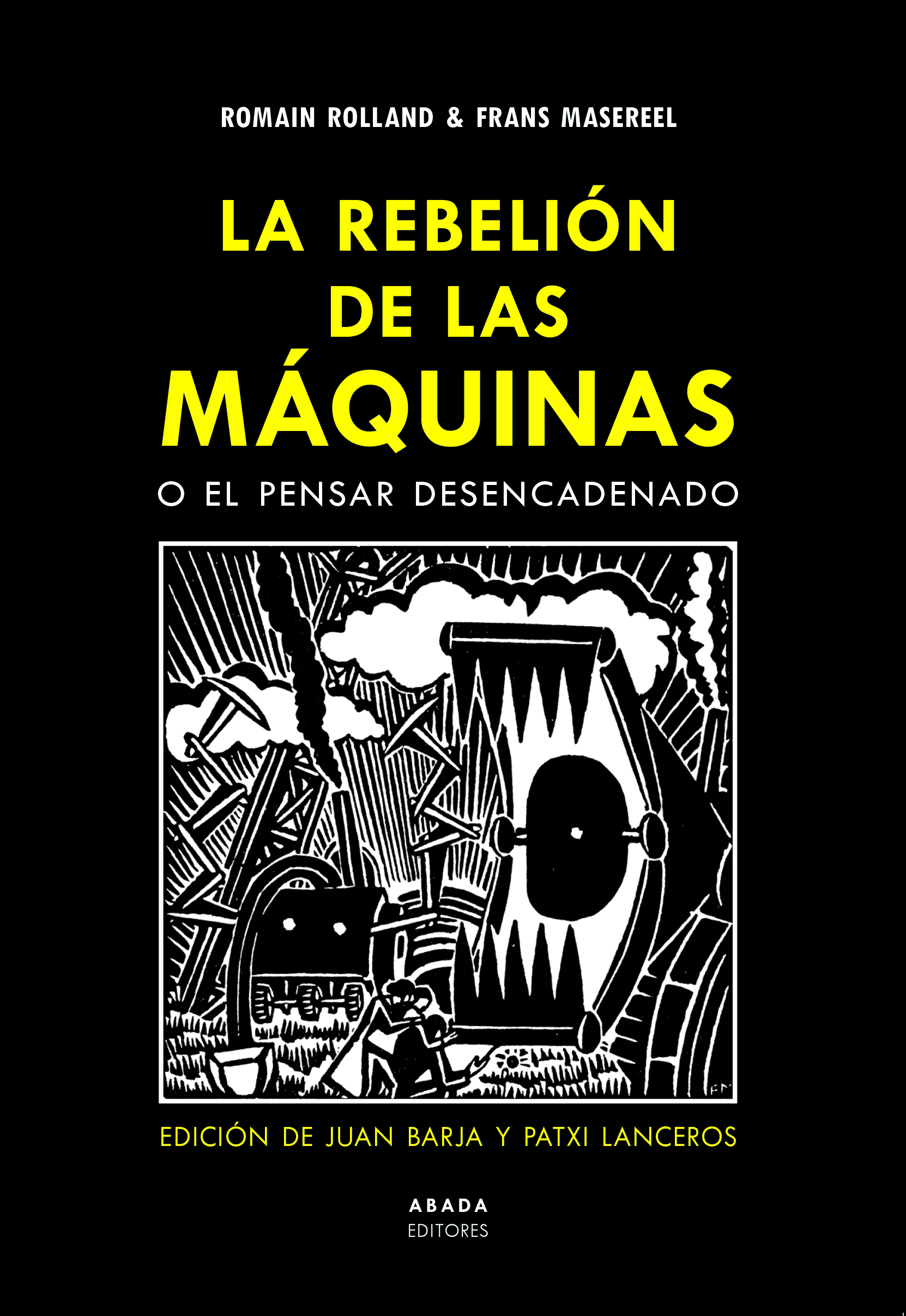 La rebelión de las máquinas o el pensar desencadenado