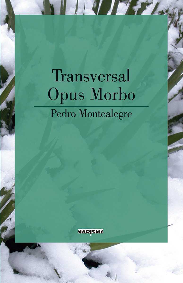 Transversal/ Opus Morbo