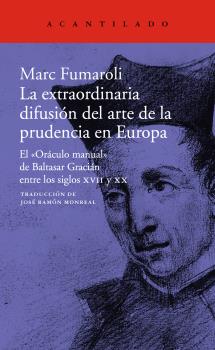 EL "ORACULO MANUAL" DE BALTASAR GRACIAN Y SU FORTUNA EXTRAORDINARIA
