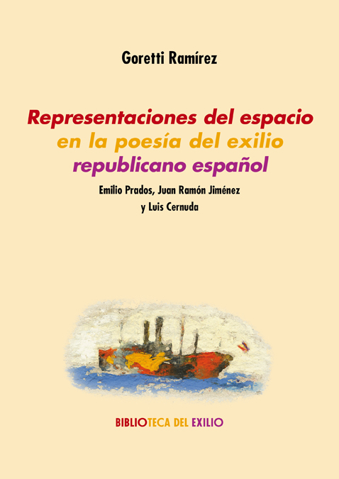Representaciones del espacio en la poesía del exilio republicano español