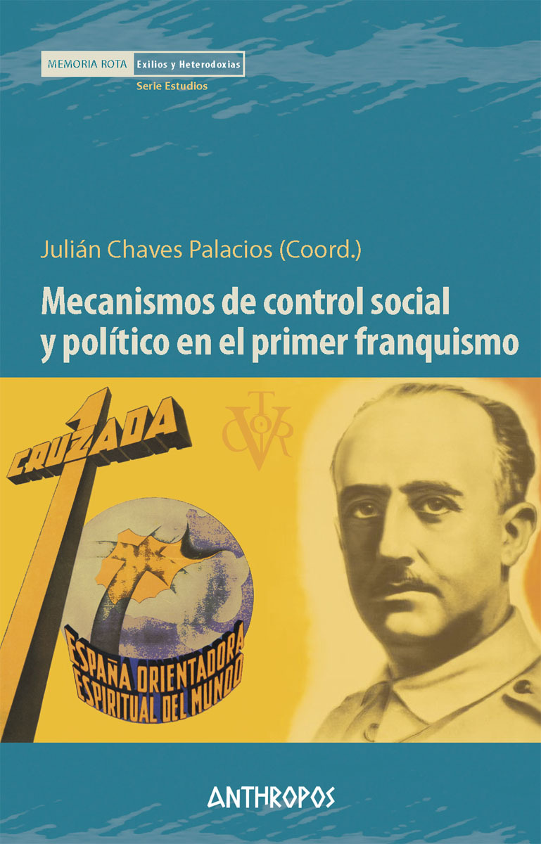 Mecanismos de control social y político en primer franquismo