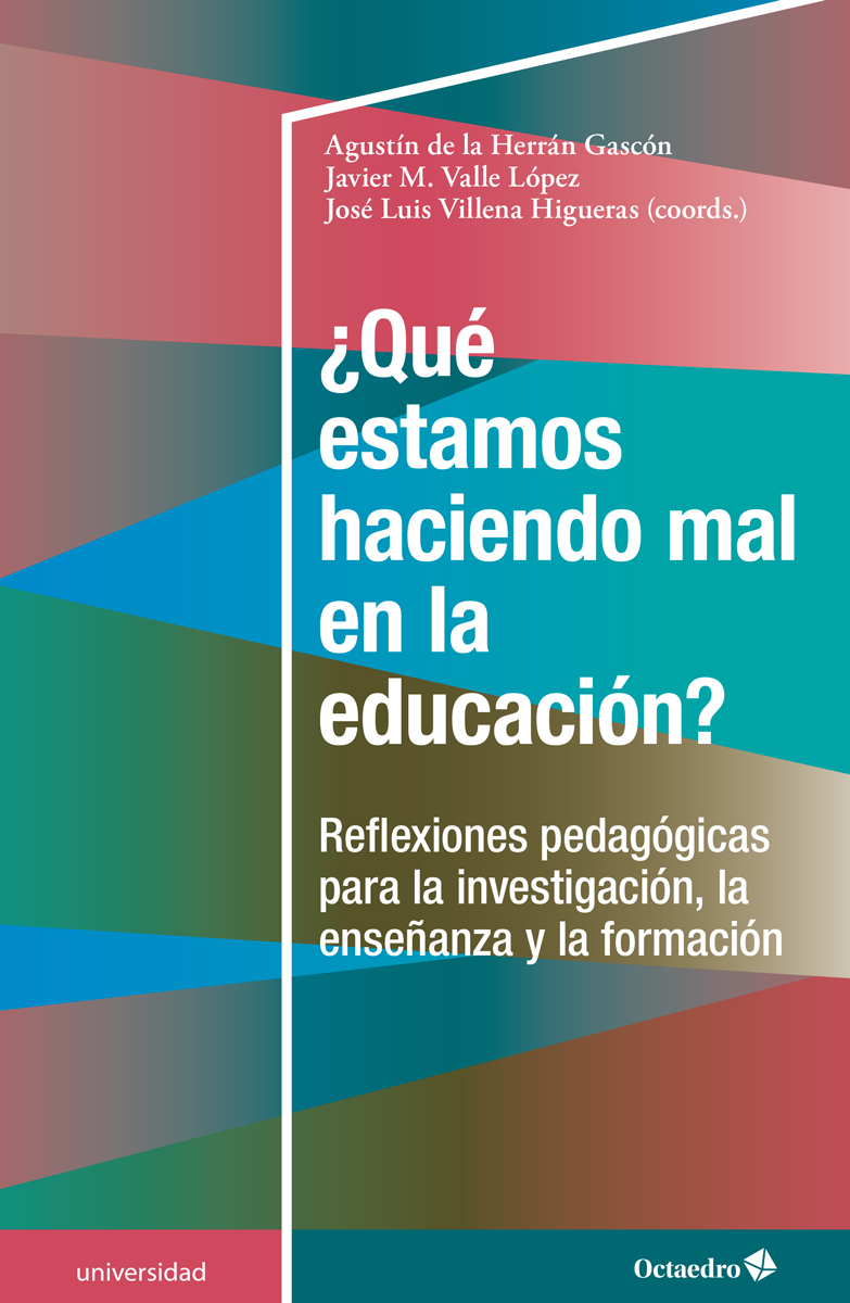 ¿Qué estamos haciendo mal en la educación?