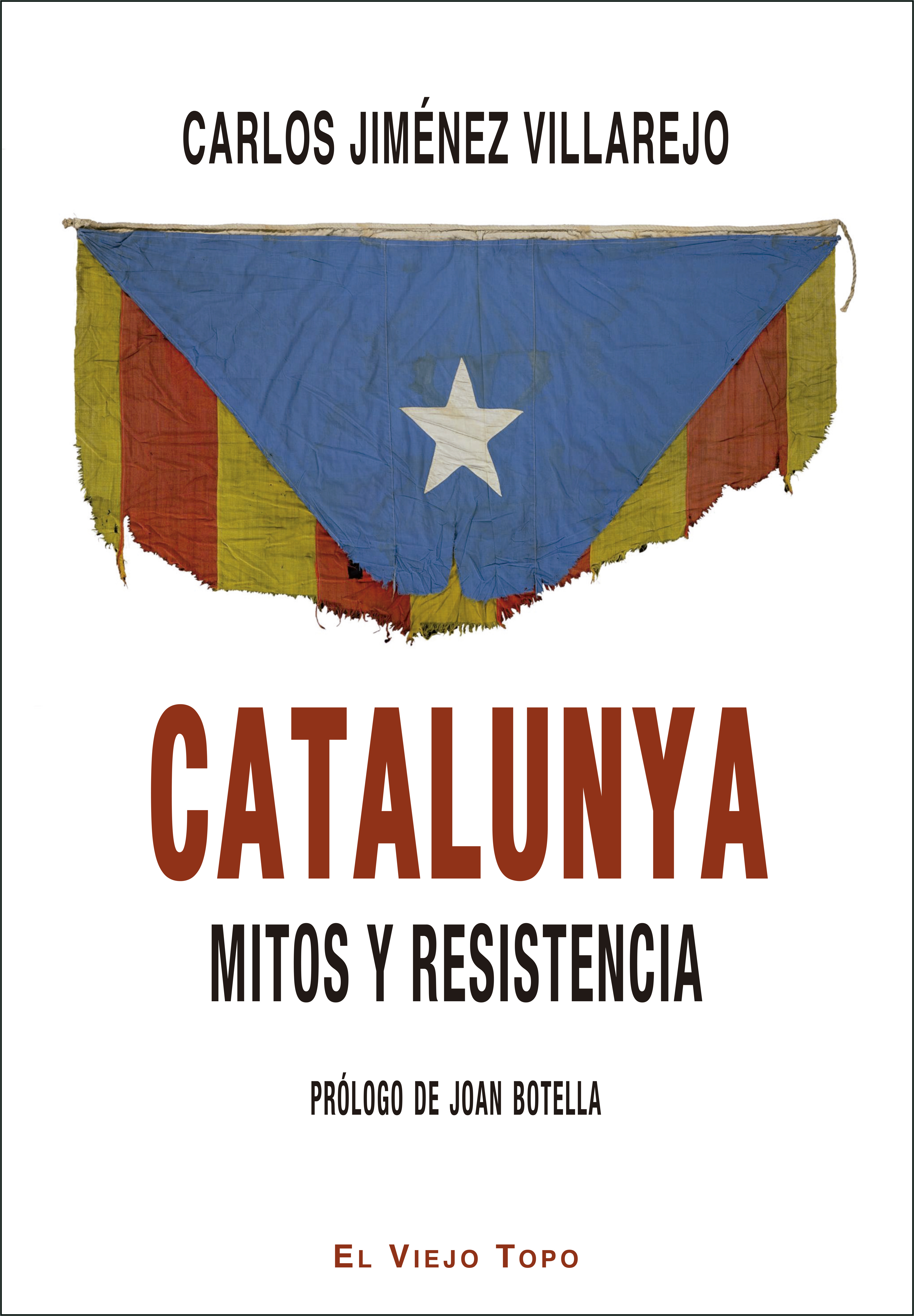 Catalunya. Mitos y resistencia.